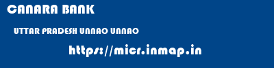 CANARA BANK  UTTAR PRADESH UNNAO UNNAO   micr code